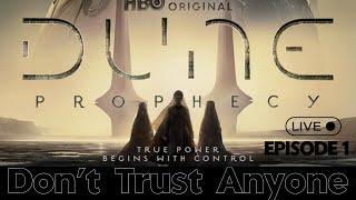 Dune Prophecy Season 1 Ep 1| RIP Lil Charlie, Gone too soon