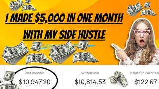 I Made $5,000 in One Month with My Side Hustle | Dekings hustles