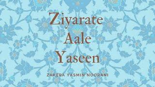 Ziyarate Aale Yaseen | Zakera Yasmin Noorani | In Gujarati