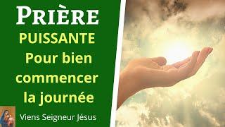 Prière du matin - Prière pour bien commencer la journée au Nom de Jésus, Puissante Protection Divine