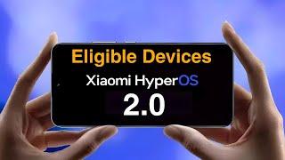 Xiaomi HyperOS 2.0 Android 15 Update Eligible Devices List & Release Timeline