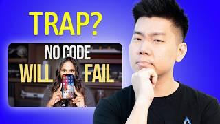 Yup, No Code Is A Trap - But So What?