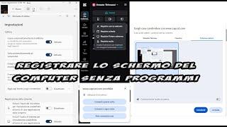 Come registrare lo schermo del computer senza programmi