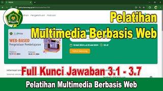 Full Kunci Jawaban Pelatihan Multimedia Berbasis Web