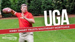 KIRBY SMART CHOOSES SOUTHEAST MORTGAGE - THE OFFICIAL HOME LOAN LENDER OF THE GEORGIA BULLDOGS