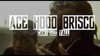 Ace Hood, Brisco - Can't See Yall | Music Video | Jordan Tower Network