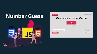 Number Guessing Game Using HTML CSS and JavaScript