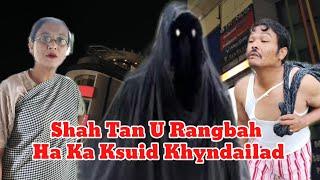 Shah Tan U Rangbah Ha Ka Ksuid Khyndailad