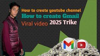 How to create gmail | how to create youtube chennal | gmail bnane ka trika | chennal bnane ka trika