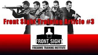 Front Sight Training Article #3-Handgun Carry Skills-Concealed Carry-Handgun Training Video Article