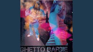 Ghetto Barbie (feat. Dee Grant)