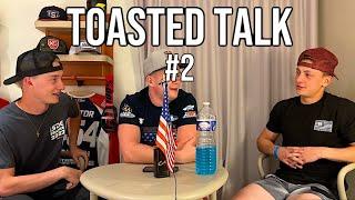 Toasted Talk #2 // Day 1 ISDE Talk With Nathan Rector & Travis Reynaud