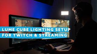 Lume Cube Lighting Set up for Twitch & Streaming