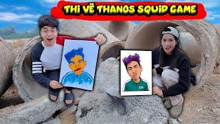 Thắng Tê Tê Hằng Nga Thi vẽ trẻ trâu đầu tím Thanos Squid Game Ai là người vẽ đẹp nhất