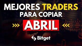 Los 10 mejores traders en BitGet para Copy Trading