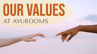 Our Values at Ayurooms