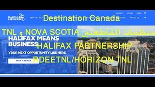 Canada Immigration //Nova scotia & TNL مقاطعتي// Destination Canada منظمات حاضرة في ملتقى