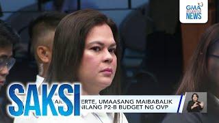 VP Sara Duterte, tinanggap ang imbitasyon sa pagdinig ng House committee... | Saksi