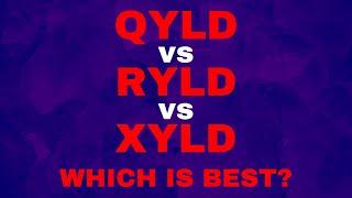 QYLD vs RYLD vs XYLD: Which is the Best Dividend ETF?