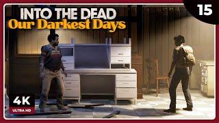 ItD #15 | EL NPC BUGEADOR  | INTO THE DEAD: OUR DARKEST DAYS Gameplay Español