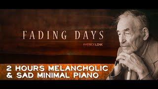 Rain Music: Fading Days - Sad & Melancholic Minimal Piano (by Patrick Lenk)