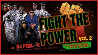 Dj Feel X - Fight The Power Vol 2 - Conscious Rap & Political Anthems