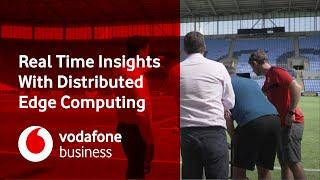 Distributed Edge Computing Providing Real Time Insights In Rugby  | Vodafone Business UK