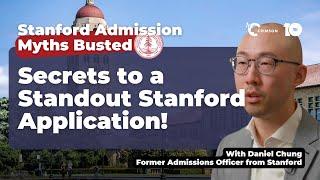 Former Stanford Admissions Officer Reveals How to Craft a Winning Stanford Application