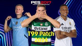 PES 2017 Tutorial Install Patch T99 2024 - 2025