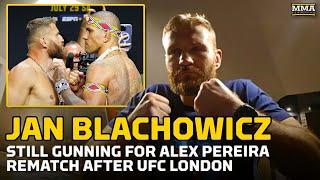 Jan Blachowicz Still Gunning for Alex Pereira Rematch After UFC London - MMA Fighting