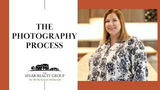 The Photography Process When Selling Your Home With The Spear Realty Group