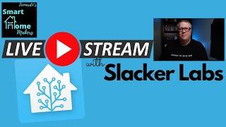 Smart Home Makers Show - Automate the boring stuff with Slacker Labs