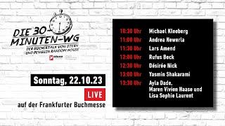 Die 30-Minuten-WG | Tag 5 live | Frankfurter Buchmesse 2023 mit Lars Amend, Maren Vivian Haase uvm.