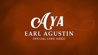 Aya - Earl Agustin (Official Lyric Video)