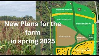 2025 HS360 New projects on the farm this spring.