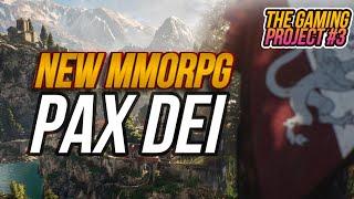 NUEVO MMORPG PAX DEI | THE GAMING PROJECT #3