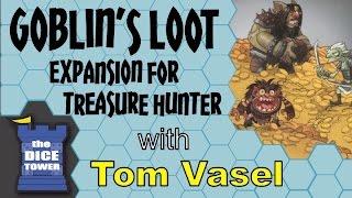 Treasure Hunter: Goblin's Loot Review - with Tom Vasel