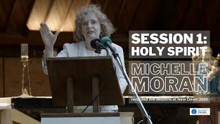 The Holy Spirit & Baptism in the Holy Spirit by Michelle Moran - New Dawn Walsingham 2020