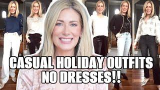 10 CASUAL Holiday Outfit Ideas-NO DRESSES!