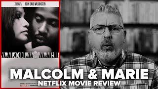 Malcolm & Marie (2021) Netflix Original Movie Review