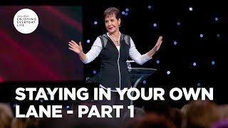 Staying in Your Own Lane - Pt 1 | Enjoying Everyday Life | Joyce Meyer