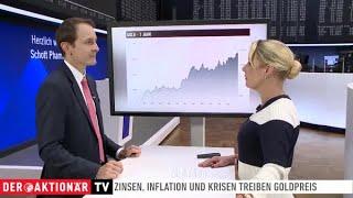 Gold im Aufwärtstrend – Zinsen, Inflation und Krisen?