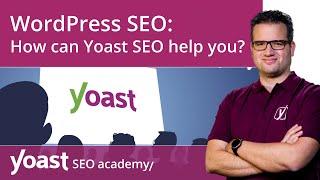 WordPress SEO: How can Yoast SEO help you? | WordPress for beginners