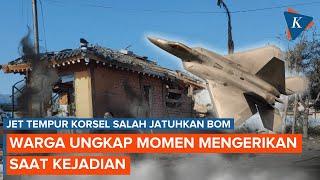 Kesaksian Warga Saat Jet Tempur Korsel Tak Sengaja Jatuhkan 8 Bom ke Permukiman