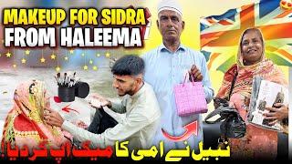 Expensive Make-up Gift For Sidra  From Bhabi Haleema  Nabeel Nay Kiya Ami Ka Makeup || Vloh