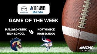 Game of the Week, Week 7 - Mallard Creek Mavericks take on the North Meck Vikings