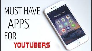Must have apps for Youtubers for youtube channel