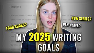 My Writing and Publishing Goals for 2025 (from a full-time author)