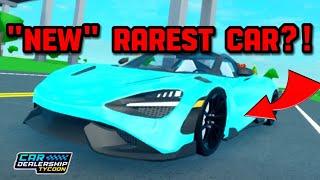 THE *NEW* RAREST CAR IN Car dealership tycoon?! | Mird CDT