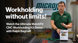 Clamp Smarter!  MatchFit CNC Workholding Kit Demo with Ralph Bagnall ️